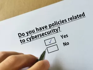 Do you have policies related to cybersecurity
